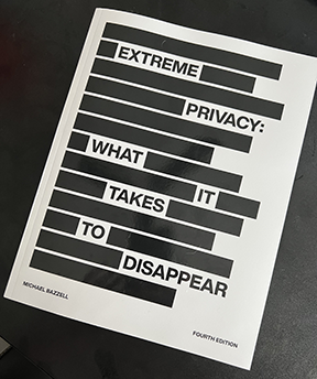 Extreme Privacy